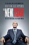 The New Tsar: The Rise and Reign of Vladimir Putin - Myers Steven Lee