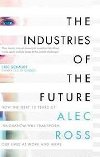 Industries Of the Future - Ross Alec