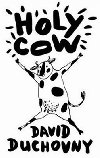 Holy Cow - hardback - Duchovny David