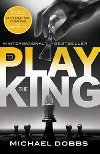 To Play the King - Dobbs Michael