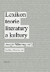 LEXIKON TEORIE LITERATURY A KULTURY - Nunning A.