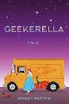 Geekerella - A novel - Poston Ashley