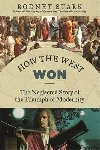 How the West Won - Stark Rodney
