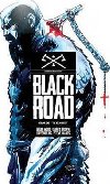 Black Road: Volume 1 - Wood Brian
