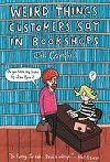 Weird Things Customers Say in Bookshops - Campbell Jen