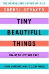 Tiny Beautiful Things - Strayedov Cheryl