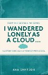 I Wandered Lonely as a Cloud... - Sampson Ana