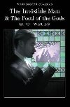 The Invisible Man and the Food of the Gods - Wells H. G.