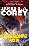 Calibans War - Corey James S. A.
