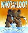 Whos in the Loo? - Willis Jeanne