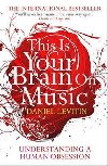 This is Your Brain on Music - Levitin Daniel J.