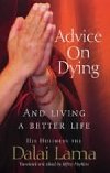 Advice On Dying - Dalai Lama
