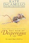 The Tale of Despereaux - Dicamillo Kate