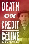 Death On Credit - Celine Louis-Ferdinand