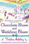 Chocolate Shoes and Wedding Blues - Ashley Trisha