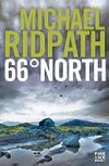 66 North: Book II : Fire & Ice - Ridpath Michael