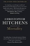 Mortality - Hitchens Christopher