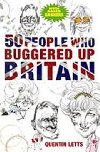 50 People Who Buggered Up Brit - neuveden
