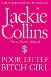 Poor Little Bitch Girl - Collins Jackie