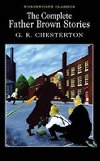 The Complete Father Brown Stories - Chesterton G.K.