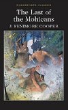 The Last of the Mohicans - Cooper James Fenimore