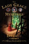 Lady Grace Mysteries Intrigue - neuveden