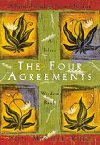 The Four Agreements - Ruiz Don Miguel