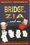Bridge, Zia and Me - Rosenberg Michael