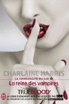 La Communaute Du Sud 6: La reine des vampires - Harris Charlaine