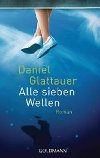 Alle sieben Wellen - Glattauer Daniel