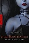 Tagebuch eines Vampirs (4) In der Schattenwelt - Smith Lisa J.