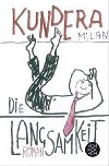 Die Langsamkeit - Kundera Milan