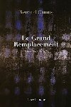 Le Grande Replacemant - Camus Renaud