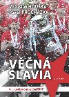 Vn Slavia - Vtzslav Houka; Pavel Prochzka