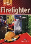 Career Paths: Firefighter Students Book with Cross-Platform Application (Includes Audio & Video) - Evans Virginia