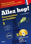 Allez hop! + 3CD - Francouzština pro každého 1 - Marion Bérard; Radim Žatka; Alexandra Kozlová; Jarmila Beková