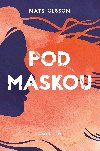 Pod maskou - Mats Olson
