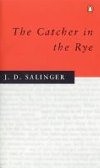 The Catcher in the Rye - Salinger Jerome David