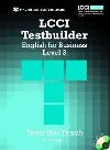 LCCI Testbuilder 3 + Audio CD Pack - kolektiv autorů