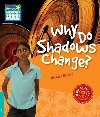 Why Do Shadows Change? Level 5 Factbook - Brasch Nicolas