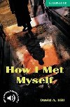 How I Met Myself Level 3 - Hill David