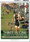 Three in One: The Challenge of the Triathlon Book with Online Access code - Kocienda Genevieve