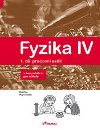 Fyzika IV 1.díl pracovní sešit s komentářem pro učitele - Roman Kubínek; Lukáš Richterek; Renata Holubová