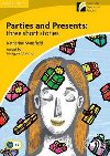 Parties and Presents: Three Short Stories Level 2 Elementary/Lower intermediate - Mansfield Katherine