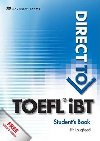 Direct to TOEFL iBT Students Book with Website Access - Lougheed Lin