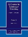 A Course in Language Teaching Trainee Book - Ur Penny