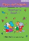Hippo and Friends 1 Teachers Book - Selby Claire