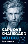 Mj boj 3 - Ostrov chlapectv - Karl Ove Knausgard