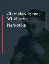 Narkotika - Stanislaw Ignac Witkiewicz