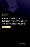 Repetitrium rekodifikovanho trestnho prva - Jaroslav Ivor; Jozef Zhora